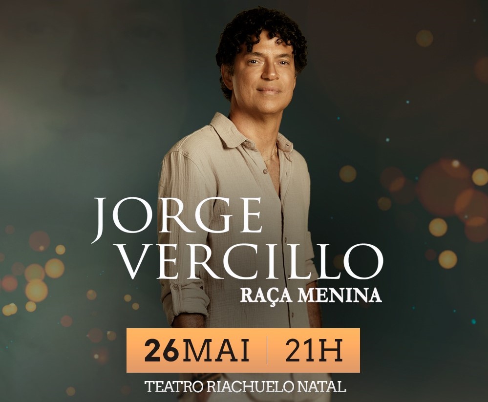 Jorge Vercillo traz seu novo show "Raça Menina" para Natal