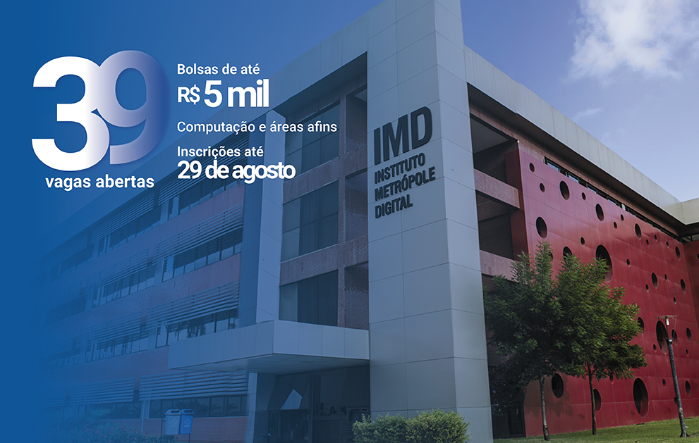 IMD abre 39 vagas para atuação em projetos de Pesquisa e Desenvolvimento